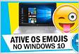 Como Acessar e Usar Emoji no Windows 8 e 10